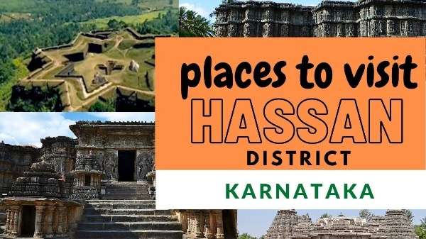 Places To Visit In Hassan