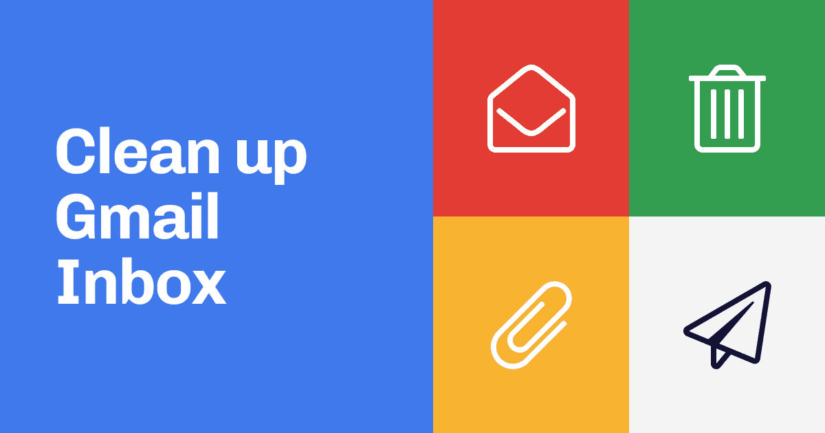 How to Clean up Your Gmail Inbox