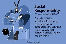 The Role of Social Responsibility in Business Strategy